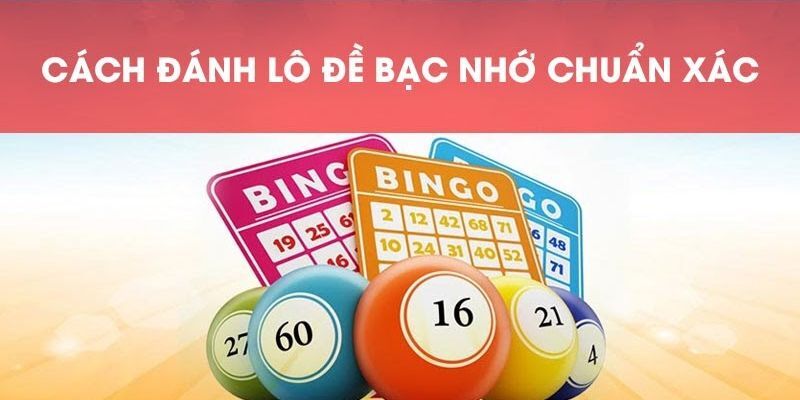 Đánh bạc nhớ lô đề theo tuần